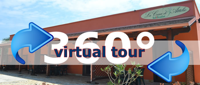 Click per visualizzare il Virtual Tour di B&B La Casa di Attilio